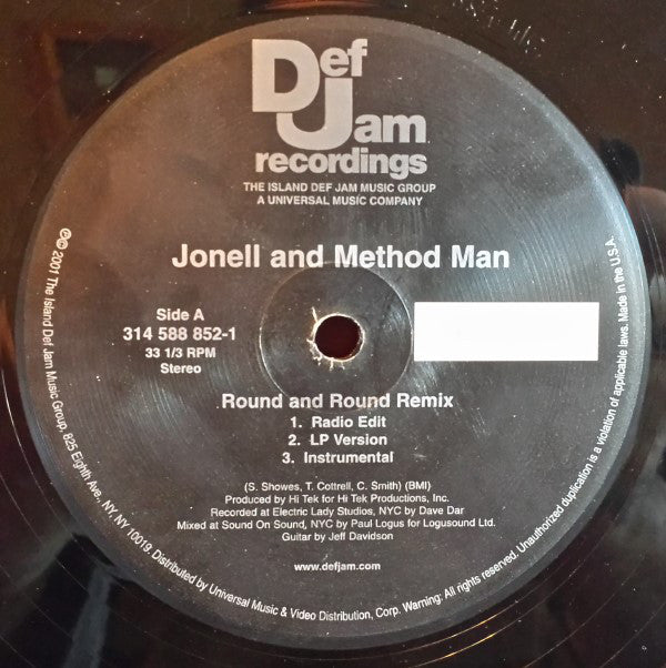 Jonell And Method Man / Method Man & Redman Featuring Cypress Hill And War : Round And Round (Remix) / Cisco Kid (12")