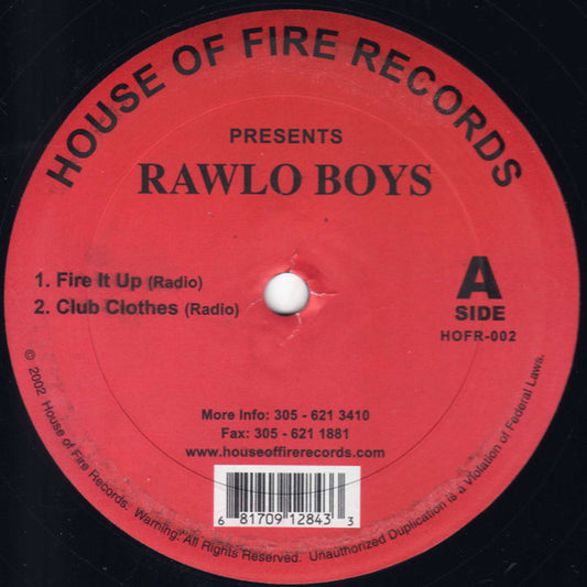 Rawlo Boys : Fire It Up (12")