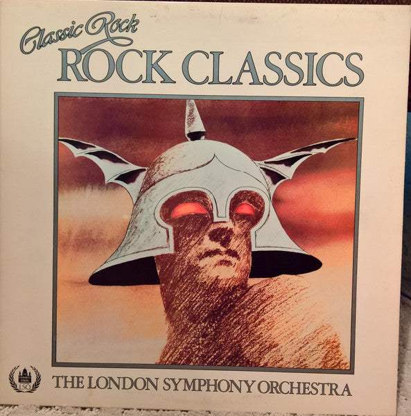 London Symphony Orchestra And The Royal Choral Society : Classic Rock, Rock Classics (LP)
