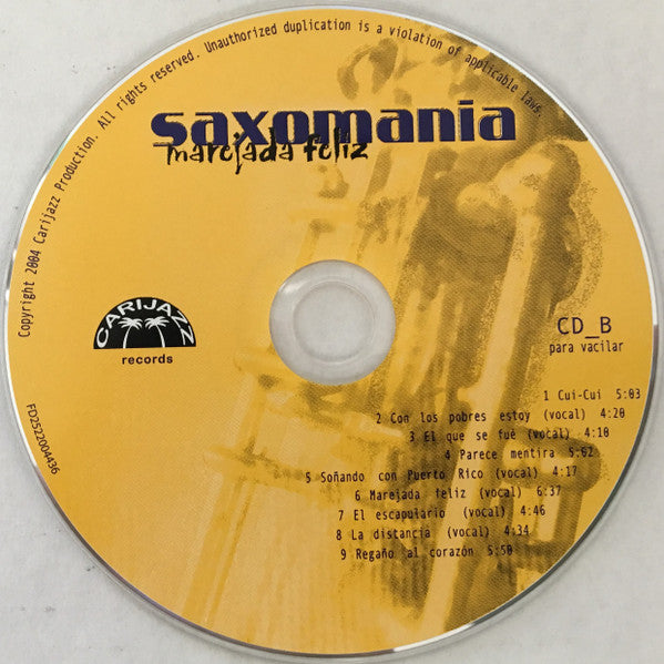 Saxomanía Orquesta : Marejada Feliz (CD, Album)