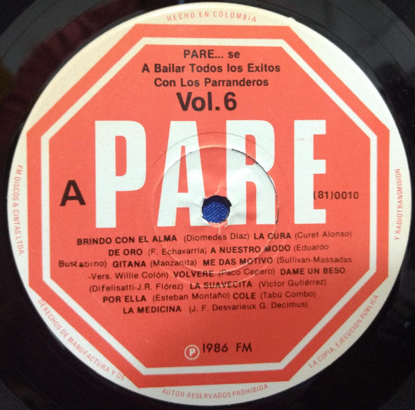 Los Parranderos : Pare... Se A Bailar Todos Los Éxitos Con Los Parranderos Vol.6 (LP, Album)