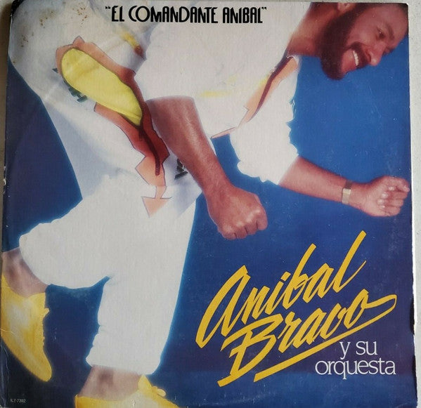 Anibal Bravo Y Su Orquesta : El Comandante Anibal (LP, Album)