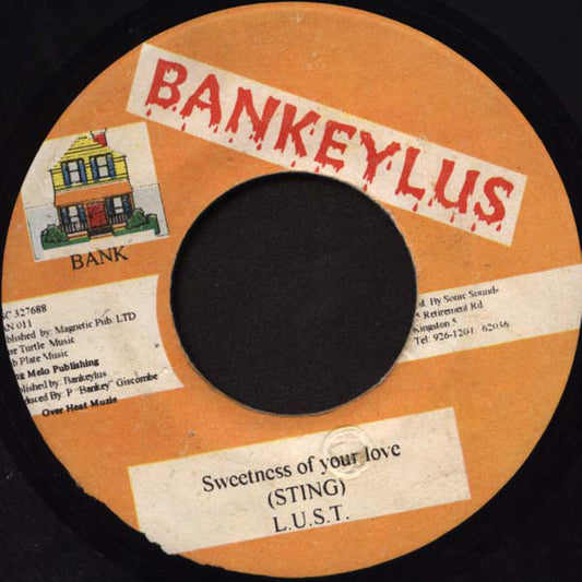 L.U.S.T. (2) : Sweetness Of Your Love (7", Single)