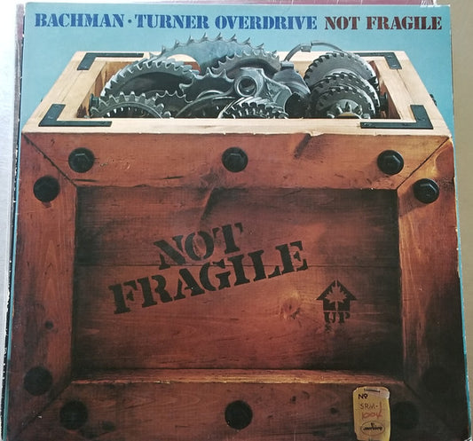Bachman-Turner Overdrive : Not Fragile (LP, Album, Club, RCA)